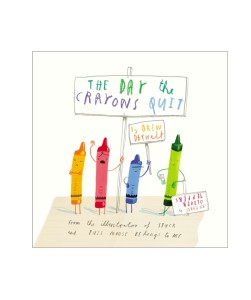 The Day the Crayons Quit